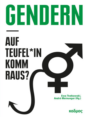 cover image of Gendern – auf Teufel*in komm raus?